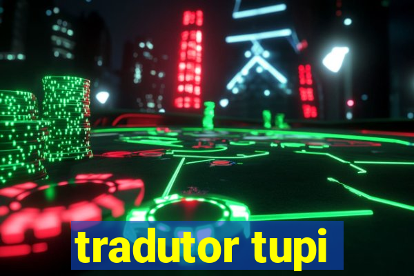 tradutor tupi